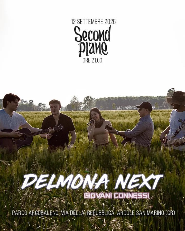 Locandina Second Plane: Delmona next ardole san marino, 12 settembre 2026